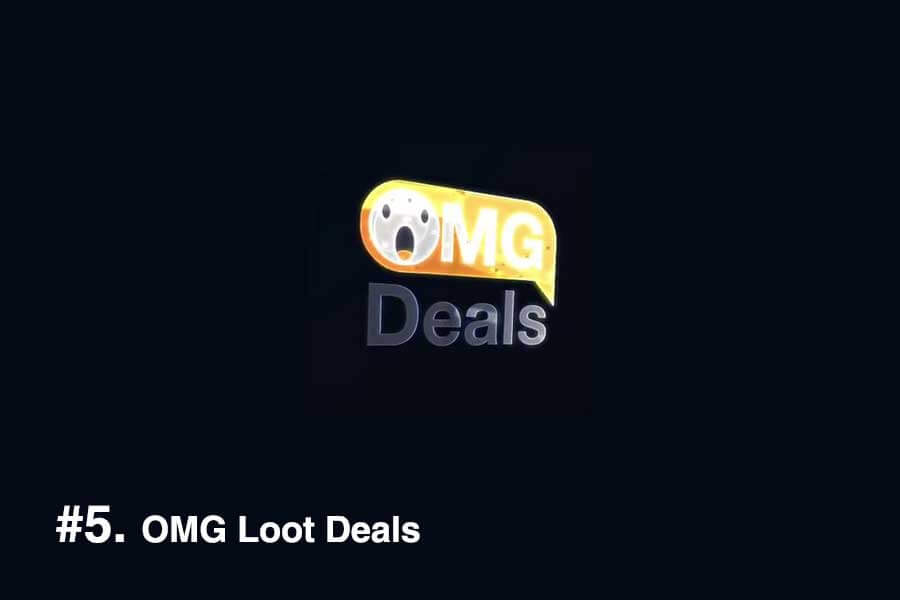 OMG Loot Deals