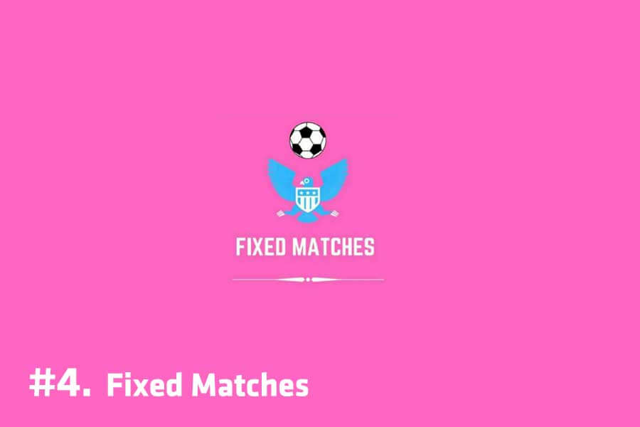 Fixed Matches