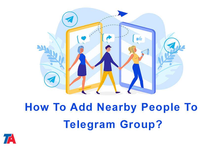 Add Nearby People To Telegram Group