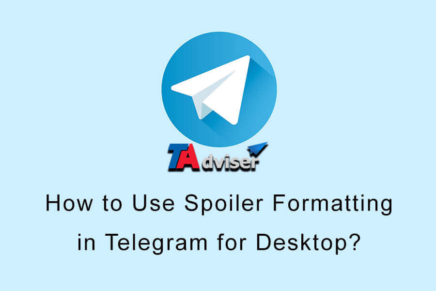 How to Use Spoiler Formatting in Telegram for Desktop